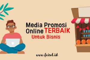 Penting! Pengertian Media Promosi Bisnis Online Wajib Kamu Ketahui