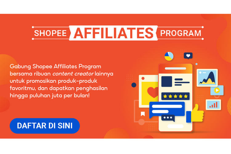 Foto : Butuh Uang Tambahan? Simak Cara Daftar Shopee Affiliates Program
