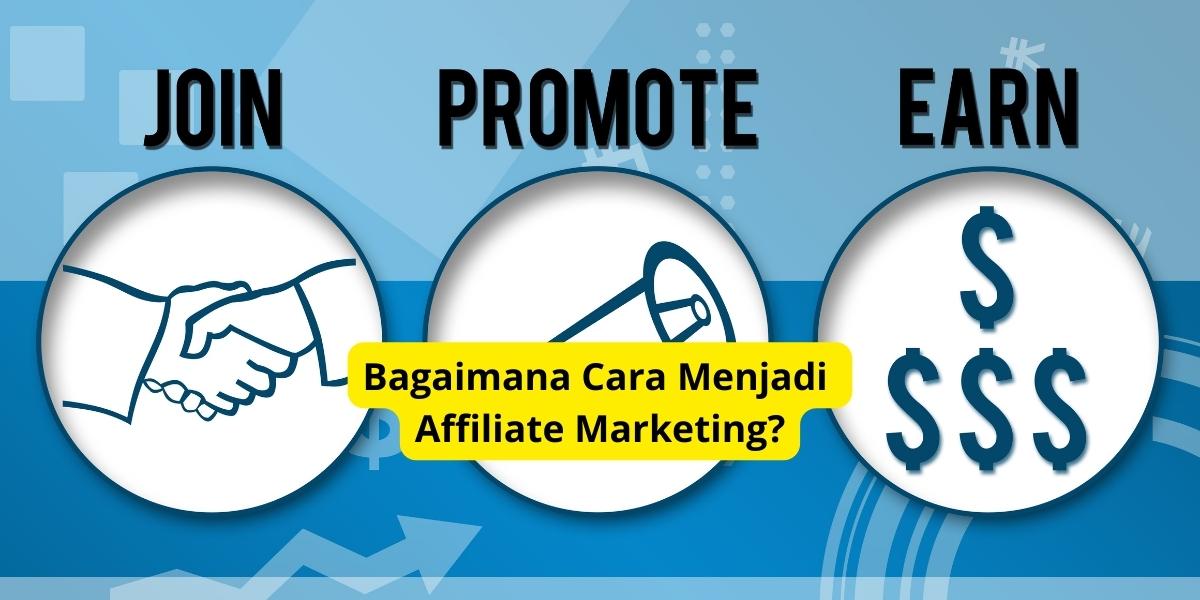 Gambar ilustrasi tentang cara menjadi affiliate marketing