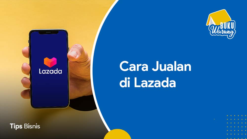 Cara Buat Akun Lazada