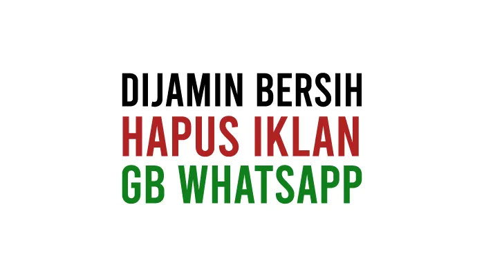 Cara Menghilangkan Iklan di GB WhatsApp