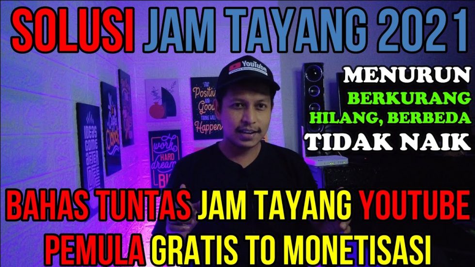 Solusi Jam Tayang Youtube 2021 Tidak Bertambah, Berkurang, Menurun