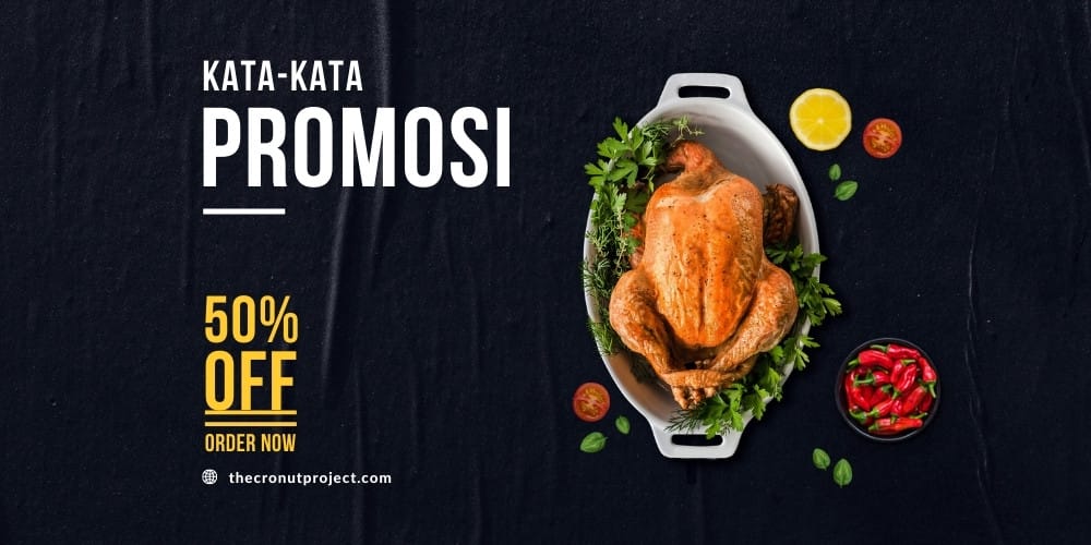 100 Contoh Kata Kata Promosi Makanan yang Menarik