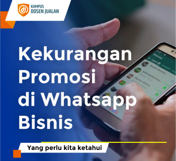 Rahasia Kekurangan Whatsapp Sebagai Media Promosi Wajib Kamu Ketahui