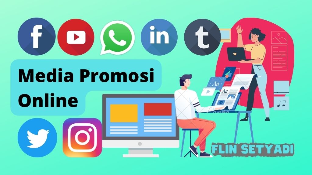 Contoh Media Promosi Offline dan Online - Flin Setyadi
