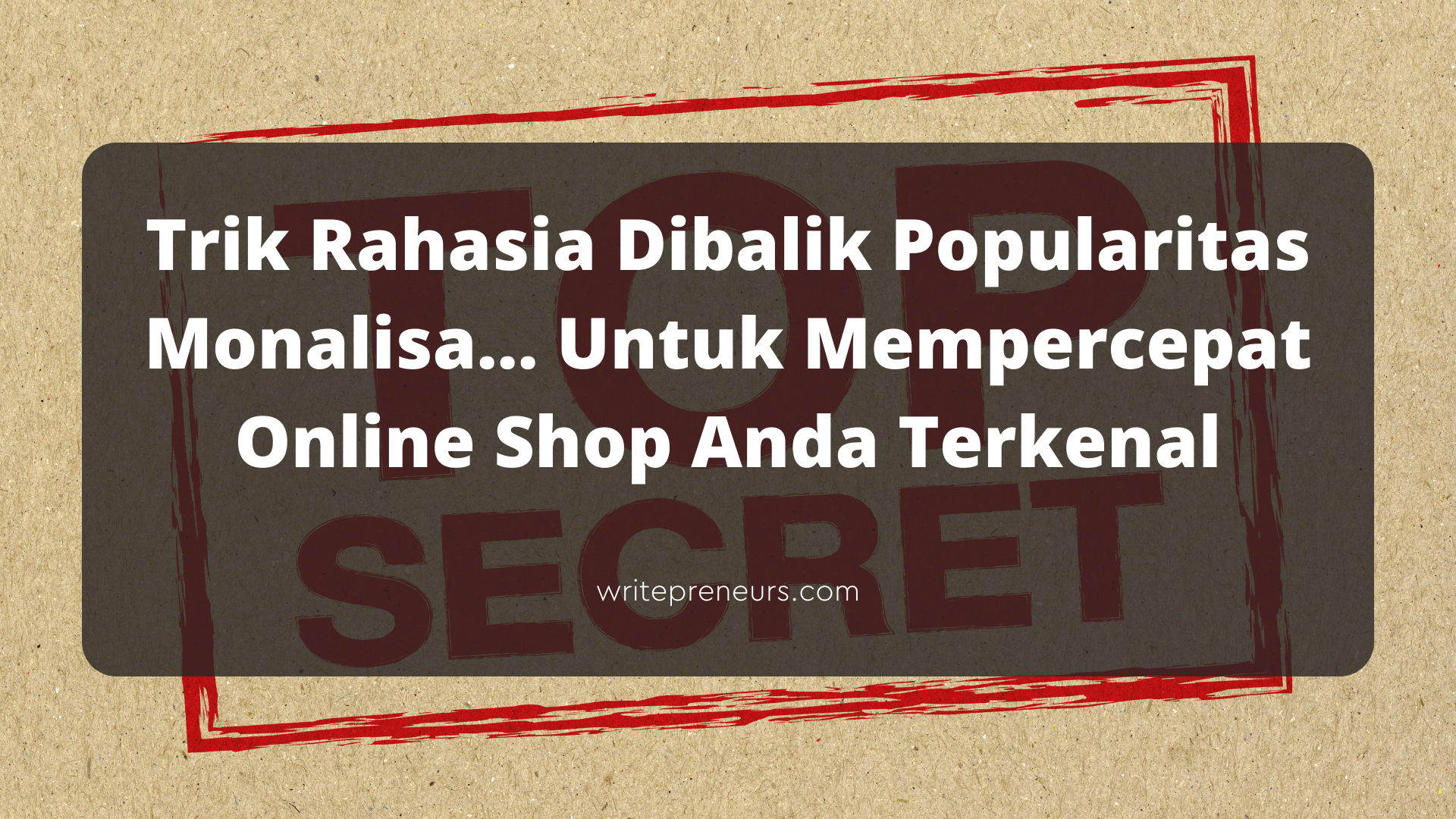 2 Cara Membuat Bisnis Online Shop Menjadi Terkenal