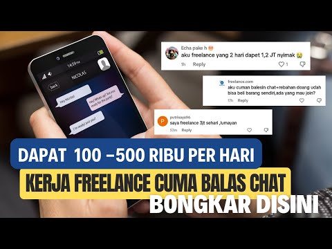 Bongkar CARA KERJA FREELANCE BALAS CHAT dibayar harian 100 -500rb
