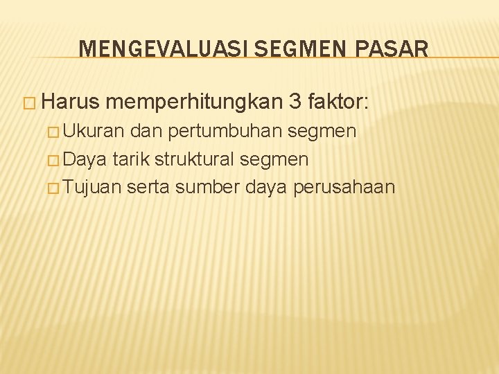 STRATEGI PEMASARAN YANG DIGERAKKAN OLEH PELANGGAN MENCIPTAKAN NILAI