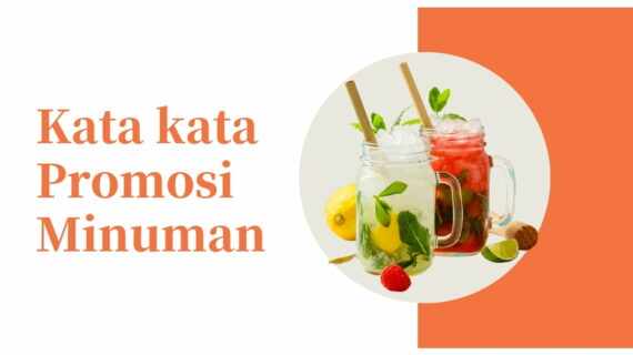 Simak! Kata-kata Promosi Minuman Di Status Wa Terpecaya