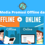 Simak! Promosi Secara Online Dan Offline Terbaik