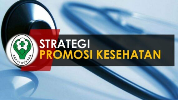 Terungkap Strategi Promosi Kesehatan Apa Saja Terbaik