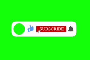 Simak! Youtube Subscribe Video Green Screen Wajib Kamu Ketahui