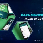 Wow! Cara Menghilangkan Iklan Di Whatsapp Business Wajib Kamu Ketahui