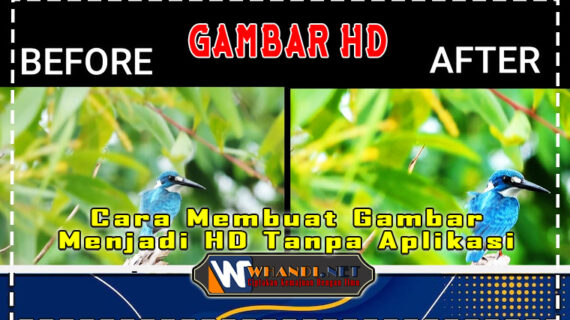 Dahsyat! Membuat Gambar Menjadi Hd Online Terpecaya