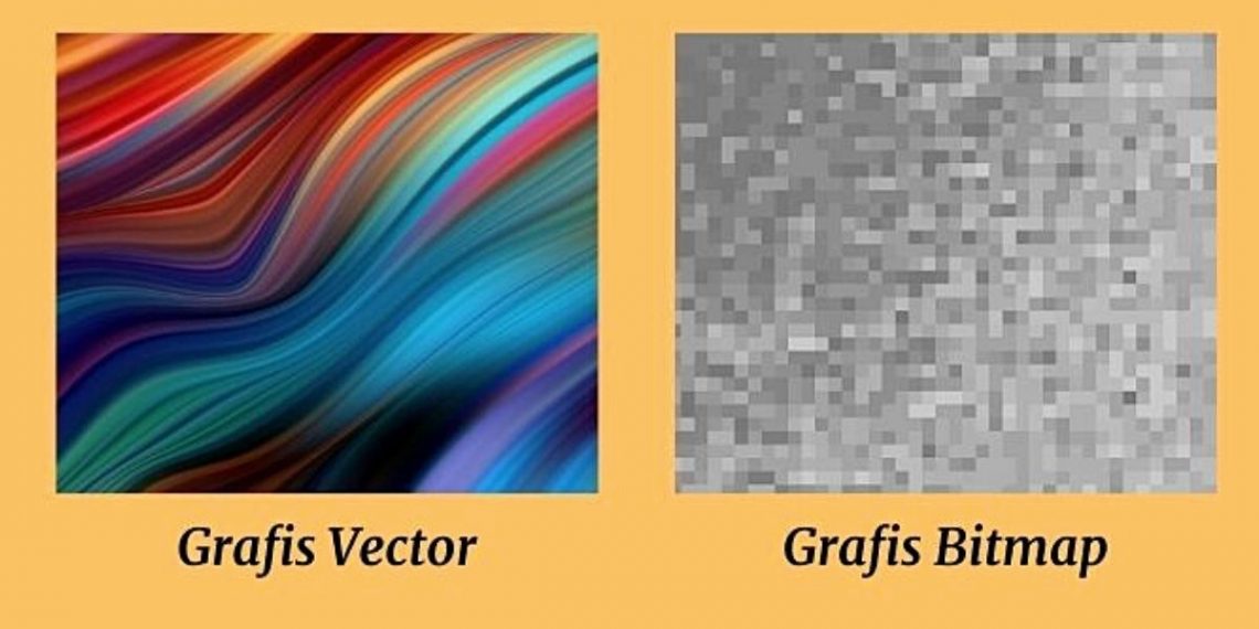 Perbedaan Vektor Dan Bitmap Dalam Desain Grafis Lingkungan - IMAGESEE