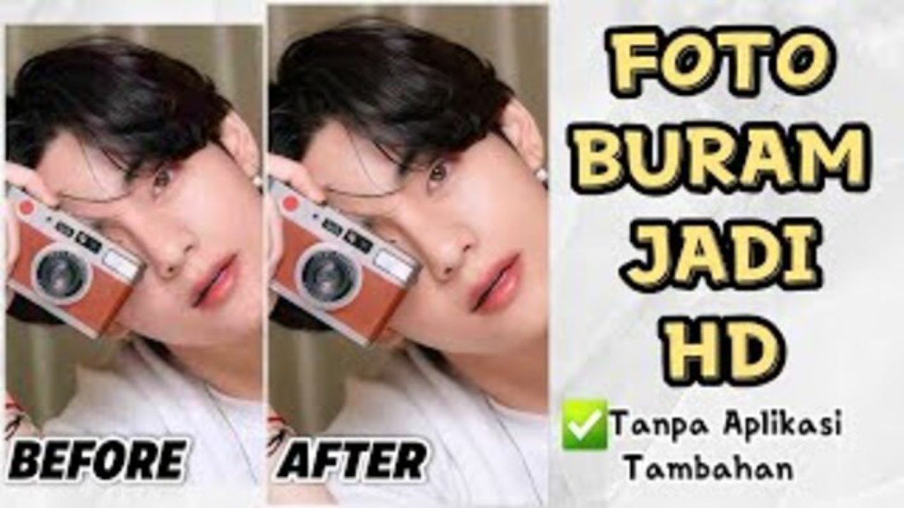 Cara Membuat Foto Menjadi HD di Android