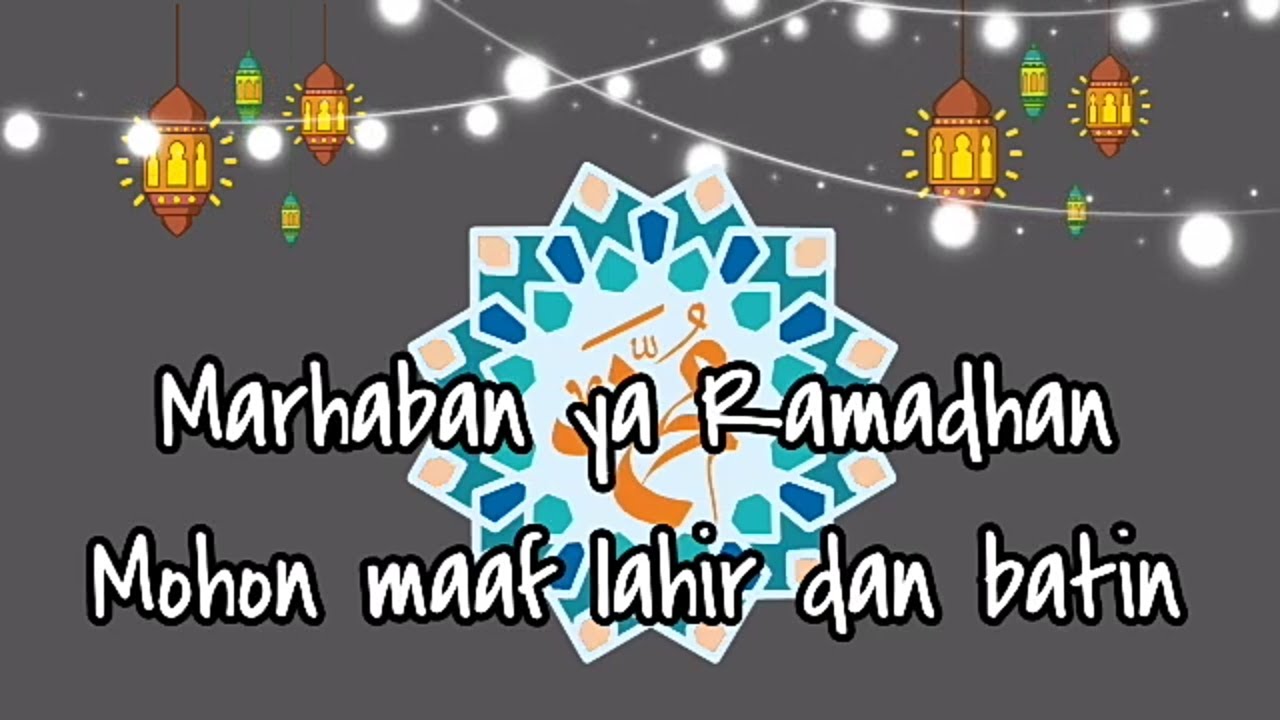 Ucapan Menjelang Ramadhan 2020 M / 1441 H - Marhaban ya Ramadhan