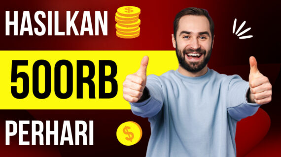 Penting! Cara Dapat Uang 500rb Sehari Untuk Pelajar Terbaik