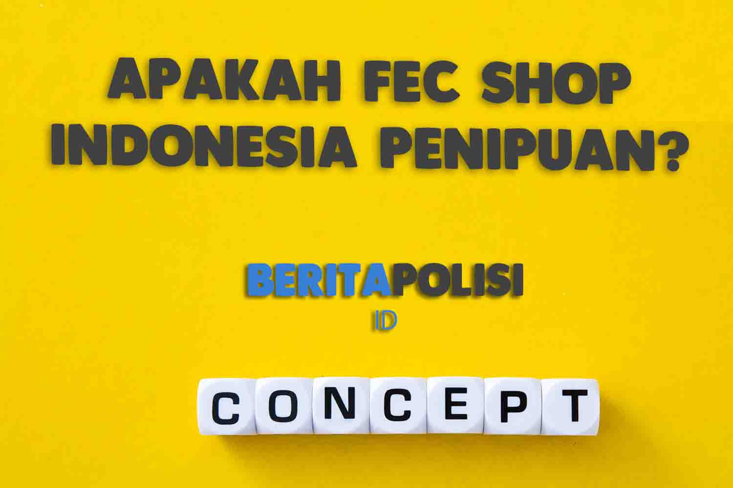 Apakah FEC Shop Indonesia Penipuan